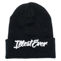 Illest Ever Embroidered Beanie (Black) - Horrific Thoughts